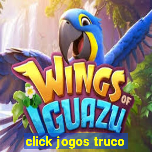 click jogos truco